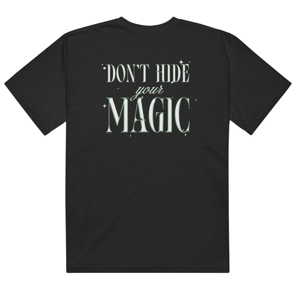 Wicked Don't Hide Your Magic T-Shirt - Image 2